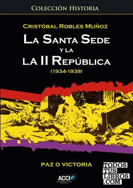 La Santa Sede y la II República (1934-1939)