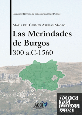 Las Merindades de Burgos 300 a.c-1560
