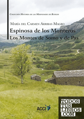 Espinosa de los Monteros Los Montes de Somo y de Pas