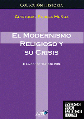 El modernismo religioso y su crisis.