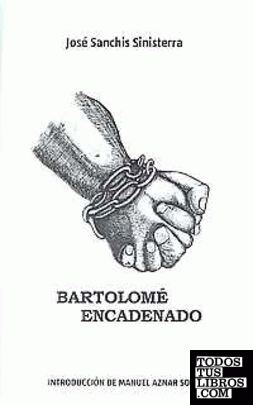 Bartolomé Encadenado