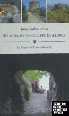 20 rutes en família per Mallorca