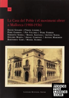 La Casa del Poble i el moviment obrer a Mallorca (1900-1936)