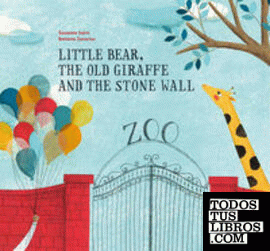 Little Bear, the old giraffe and the stone wall