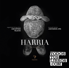 Harria/La piedra + Fotografías