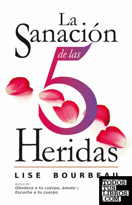 LA SANACIÓN DE LAS 5 HERIDAS