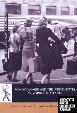 Moving women and the United States: Crossing the Atlantic