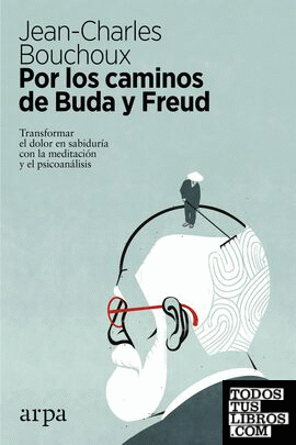 Por los caminos de Buda y Freud