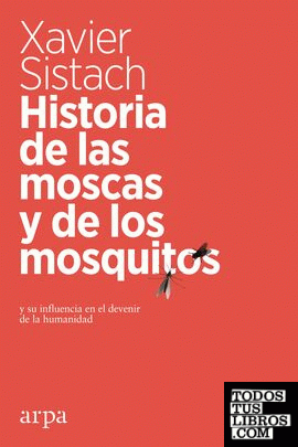 Historia de las moscas y de los mosquitos