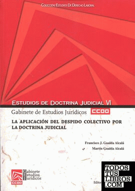 La aplicación del despido colectivo por la doctrina judicial