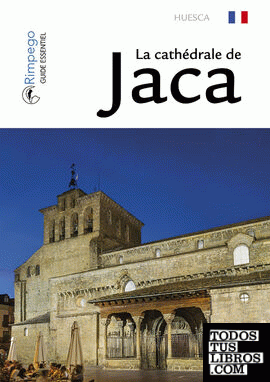 La cathédrale de Jaca