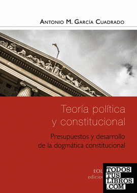 TEORÍA POLÍTICA Y CONSTITUCIONAL