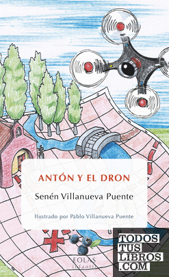 ANTÓN Y EL DRON