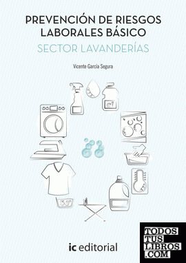 Prevención de riesgos laborales básico. Sector lavanderías