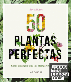 50 Plantas perfectas