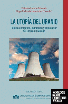 La utopía del uranio