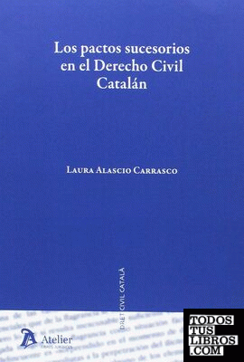 Pactos sucesorios en el Derecho civil catalán.