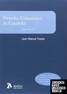 Derecho urbanistico de Cataluña.6ª edición