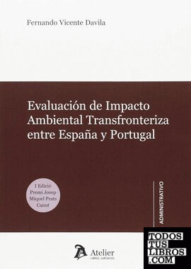 Evaluación de impacto ambiental transfronteriza entre España y Portugal.