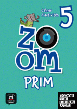 Zoom Prim 5. Cahier d'activités