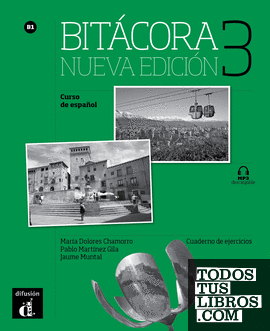Bitácora Nueva edición 3 Cuaderno de ejercicios