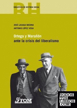Ortega y Marañón ante la crisis del liberalismo