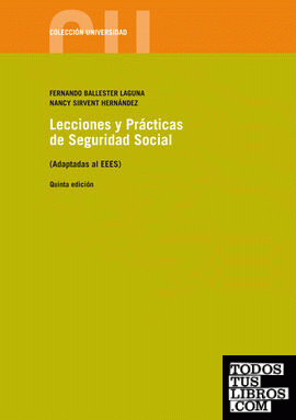 Lecciones y Prácticas de Seguridad Social. 5.ª edición
