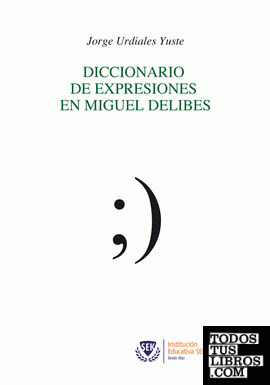 Diccionario de expresiones en Miguel Delibes
