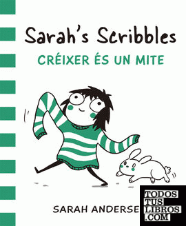 Sarah's Scribbles: Créixer és un mite