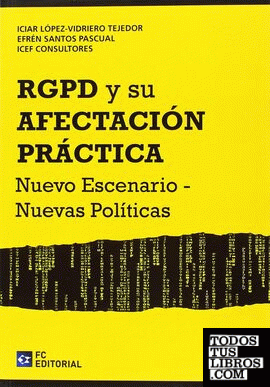 RGPD y su afectación práctica.