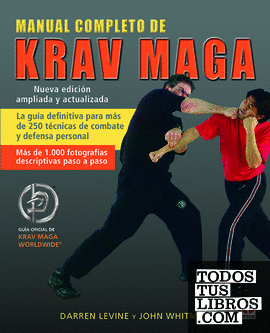 Manual completo de Krav Maga. Nueva edición actualizada