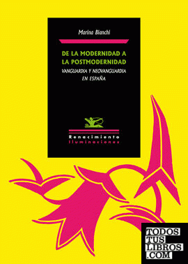 De la modernidad a la postmodernidad. Vanguardia y Neovanguardia en España