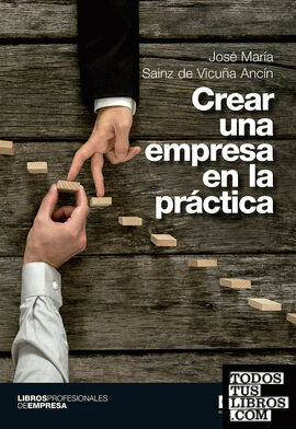 Crear una empresa en la práctica