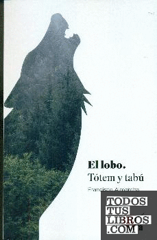 Lobo. Totem y Tabú