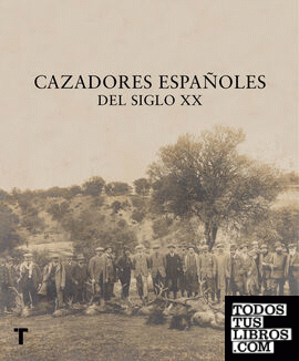 Cazadores españoles del siglo XX