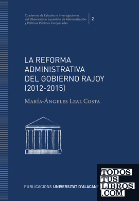 La reforma administrativa del gobierno Rajoy (2012-2015)