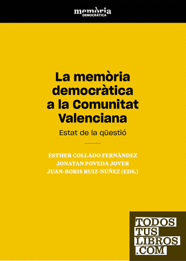 La memòria democràtica a la Comunitat Valenciana