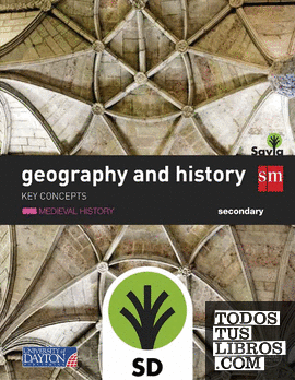 SD Alumno. Geography and history. Secondary. Savia. Key Concepts: Historia medieval