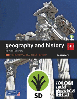 SD Alumno. Geography and history. Secondary. Savia. Key Concepts: Prehistory and ancient history