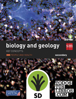 SD Alumno. Biology and geology. Secondary. Savia. Key Concepts: People and healht