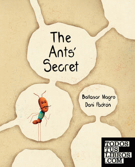 The Ants' Secret