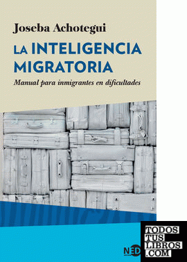 La inteligencia migratoria