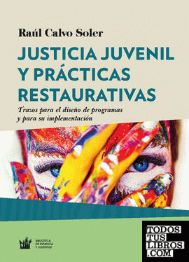Justicia juvenil y prácticas restaurativas