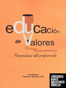 EDUCACION EN VALORES PERSPECTIVAS DEL PROFESORADO