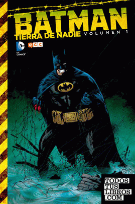 Batman: Tierra de nadie vol. 1