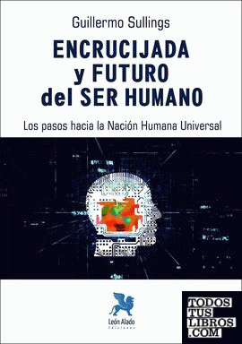 Encrucijada y futuro del ser humano