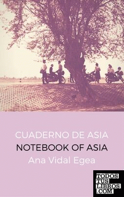 CUADERNO DE ASIA. NOTEBOOK OF ASIA.