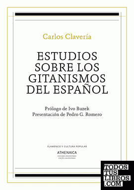 Estudios sobre los gitanismos del español