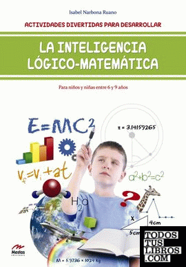 Actividades divertidas para desarrollar la inteligencia lógico-matemática de 6 a 9 años
