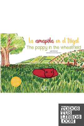 La amapola en el trigal. The Poppy in the Wheatfield